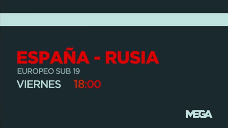 La Selección española se enfrenta a Rusia este viernes en Mega