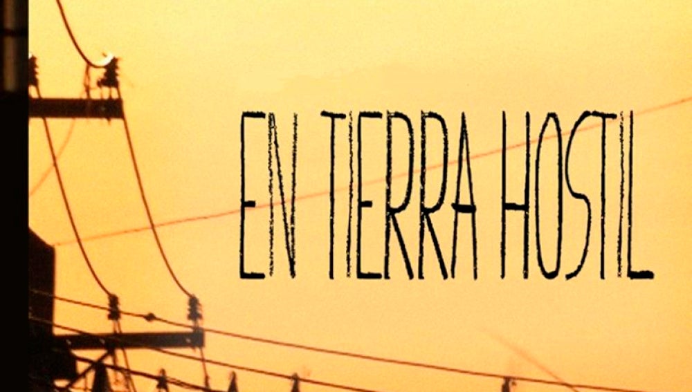 En tierra hostil