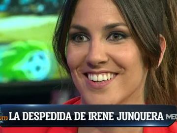 La despedida de Irene Junquera