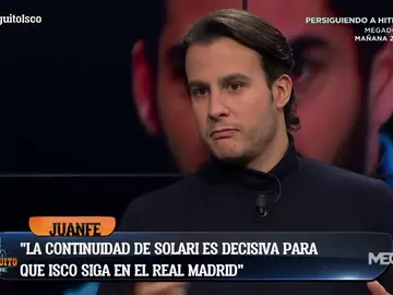 Juanfe Sanz: "Isco no se quiere ir del Real Madrid pero la continuidad de Solari es decisiva" Juanfe Sanz: "Isco no se quiere ir del Real Madrid pero la continuidad de Solari es decisiva"
