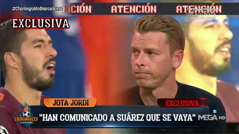 JOTA JORDI: "El Barça le ha dicho a Suárez que se vaya" JOTA JORDI: "El Barça le ha dicho a Suárez que se vaya"