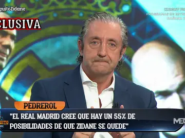 Josep Pedrerol: "El Real Madrid cree que hay un 55% de posibilidades de que Zidane se quede" Josep Pedrerol: "El Real Madrid cree que hay un 55% de posibilidades de que Zidane se quede"