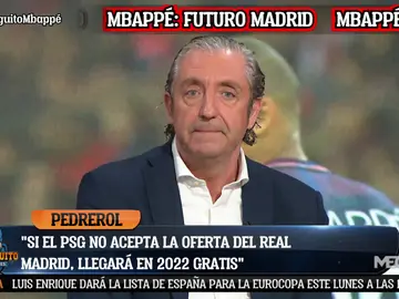 Josep Pedrerol: "Mbappé está convencido de ir al Real Madrid" Josep Pedrerol: "Mbappé está convencido de ir al Real Madrid"