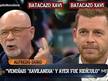 Alfredo Duro calienta el debate: &quot;Vendíais &#39;Xavilandia&#39; y ayer el Barça fue un ridículo&quot;