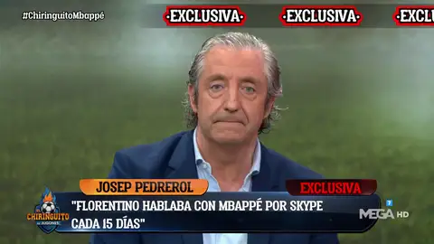 Josep Pedrerol: "Florentino hablaba por Skype con Mbappé cada 15 días" Josep Pedrerol: "Florentino hablaba por Skype con Mbappé cada 15 días"