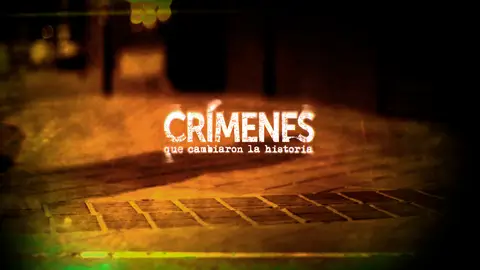 Crímenes que cambiaron la historia Nueva temporada de Mega