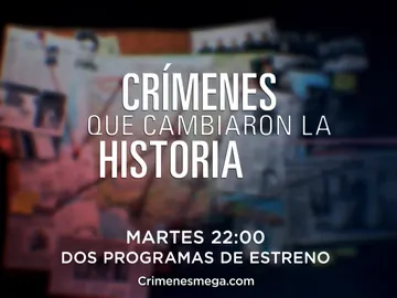 Crímenes que cambiaron la historia Crímenes que cambiaron la historia