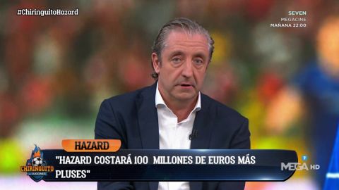 Josep Pedrerol: "Hazard podr&iacute;a costar 100 millones y unos 20 m&aacute;s en bonus extras"
