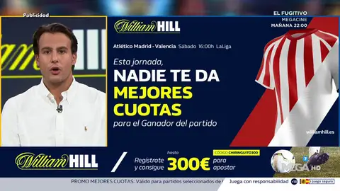 Juanfe Sanz te trae la mejor oferta de registro para que apuestes con William Hill Juanfe Sanz te trae la mejor oferta de registro para que apuestes con William Hill