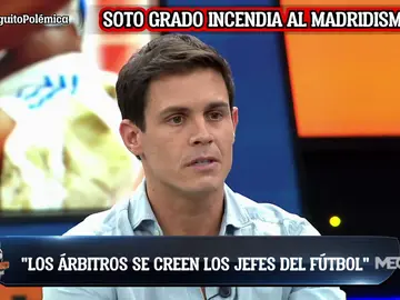 "LOS ÁRBITROS SE HAN CREÍDO LOS JEFES DEL FÚTBOL" "LOS ÁRBITROS SE HAN CREÍDO LOS JEFES DEL FÚTBOL"