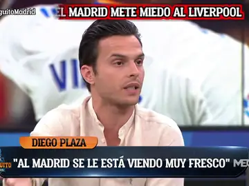 Diego Plaza: &quot;Si fuese Klopp, le tendría miedo al Madrid&quot;
