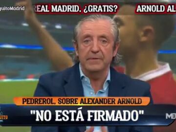 Josep Pedrerol: "Arnold no est&aacute; firmado por el Real Madrid"