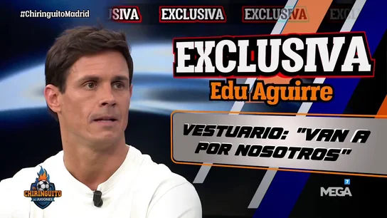 Edu: “Van a por nosotros” Edu: “Van a por nosotros”