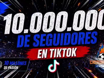 Ya somos 10 millones de seguidores en TikTok Ya somos 10 millones de seguidores en TikTok